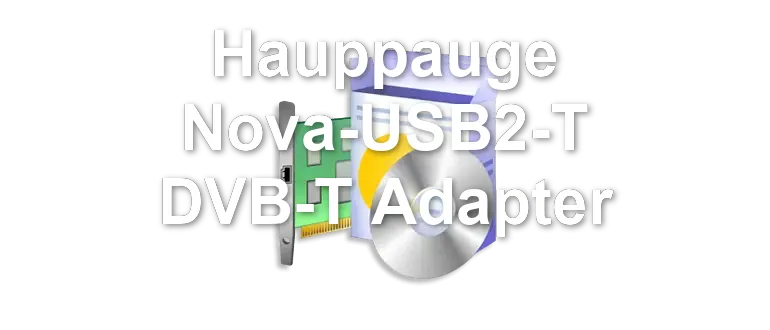 Hauppauge Nova-USB2-T DVB-T Adapter