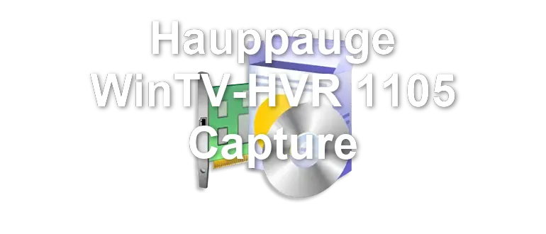 Hauppauge WinTV-HVR 1105 Capture