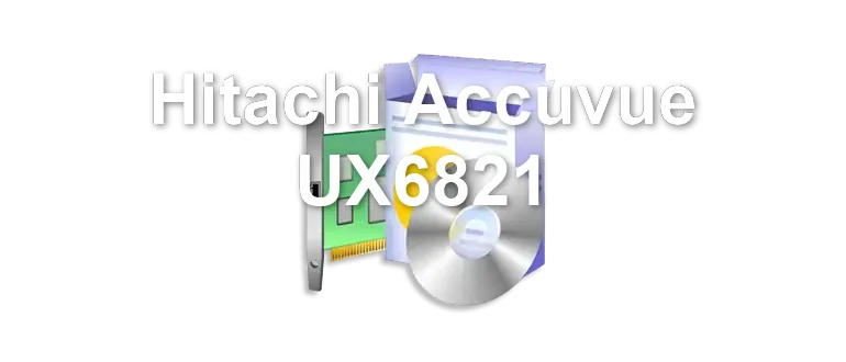 Hitachi Accuvue UX6821