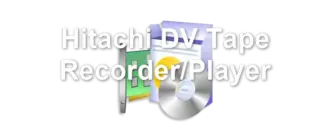 Hitachi DV Tape Recorder/Player