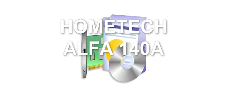 HOMETECH ALFA 140A