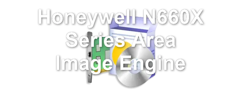Honeywell N660X Series Area Image Engine