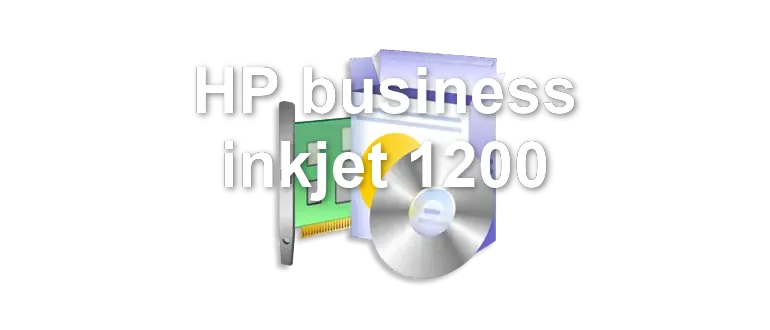 HP business inkjet 1200