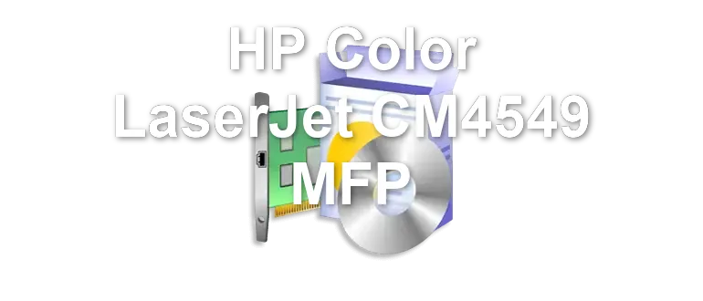 HP Color LaserJet CM4549 MFP