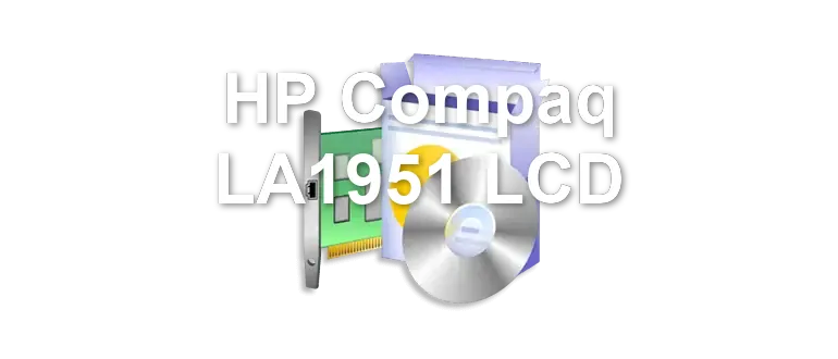 HP Compaq LA1951 LCD