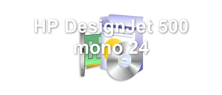 HP DesignJet 500 mono 24