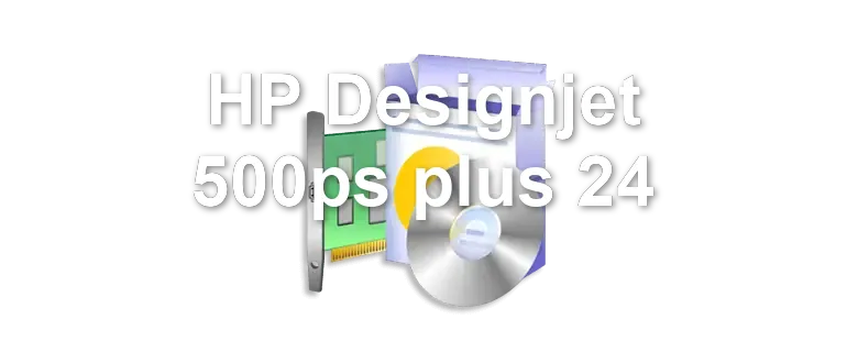 HP Designjet 500ps plus 24