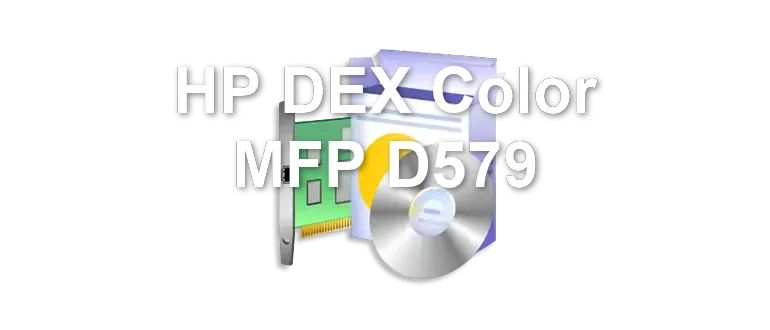 HP DEX Color MFP D579