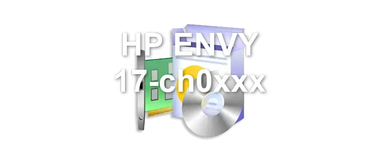 HP ENVY 17-ch0xxx