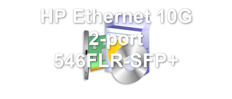 HP Ethernet 10G 2-port 546FLR-SFP+