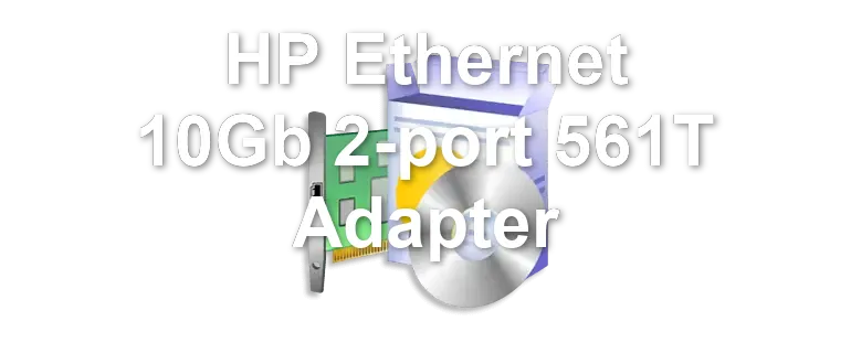 HP Ethernet 10Gb 2-port 561T Adapter