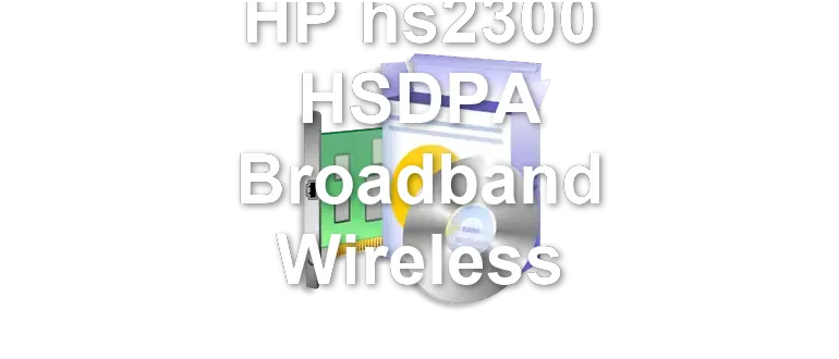 HP hs2300 HSDPA Broadband Wireless