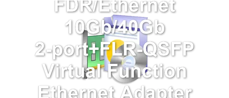 HP InfiniBand FDR/Ethernet 10Gb/40Gb 2-port+FLR-QSFP Virtual Function Ethernet Adapter