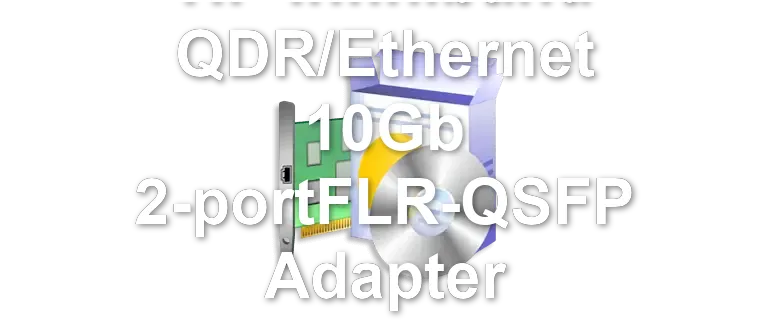 HP Infiniband QDR/Ethernet 10Gb 2-portFLR-QSFP Adapter