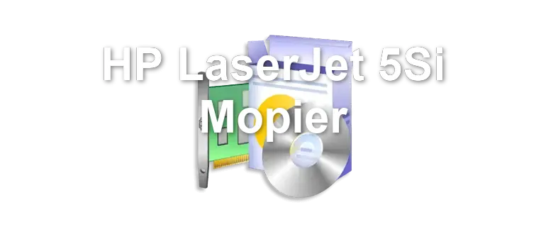 HP LaserJet 5Si Mopier