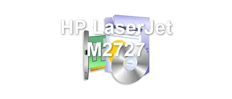 HP LaserJet M2727