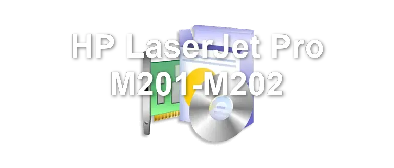 HP LaserJet Pro M201-M202