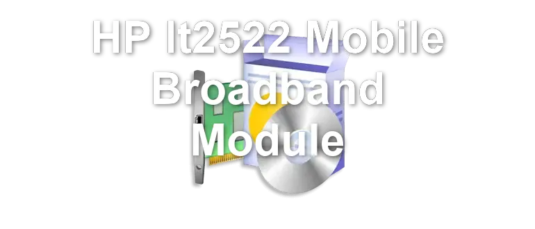 HP lt2522 Mobile Broadband Module