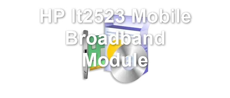 HP lt2523 Mobile Broadband Module