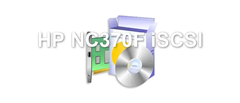 HP NC370F iSCSI