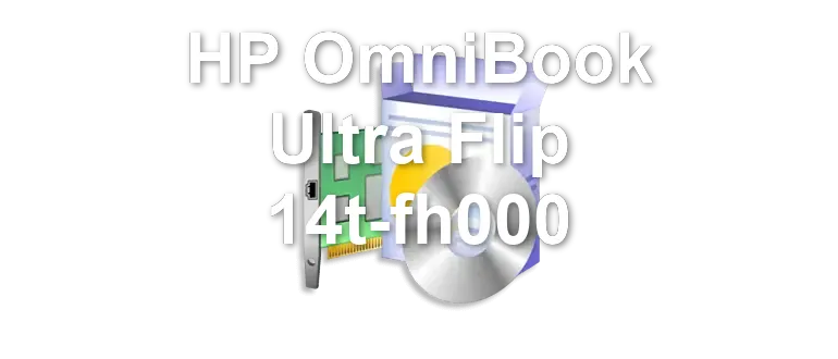 HP OmniBook Ultra Flip 14t-fh000