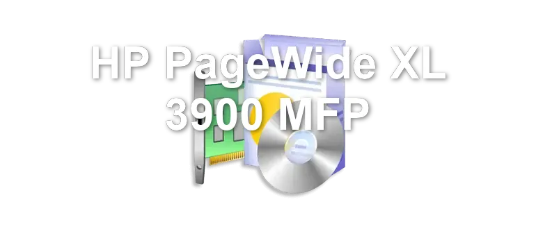 HP PageWide XL 3900 MFP