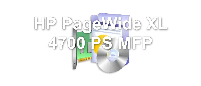 HP PageWide XL 4700 PS MFP