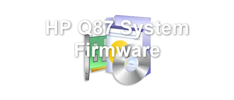 HP Q87 System Firmware