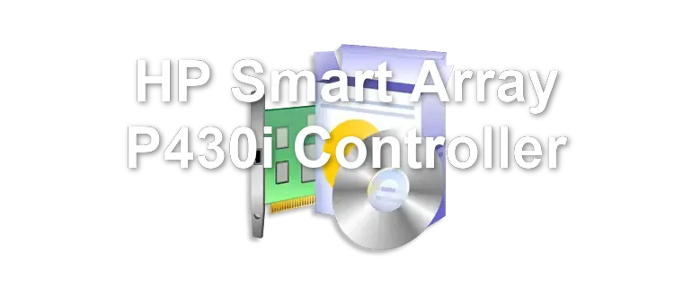 HP Smart Array P430i Controller