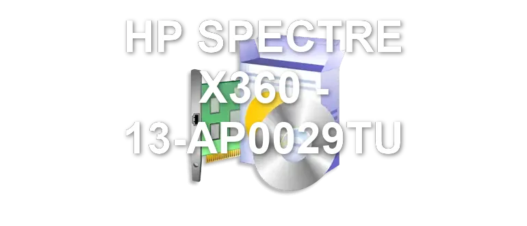HP SPECTRE X360 - 13-AP0029TU