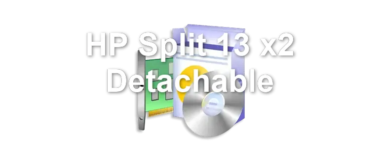 HP Split 13 x2 Detachable