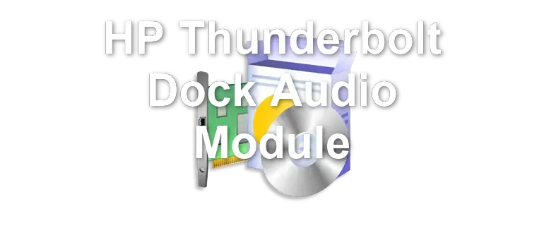 HP Thunderbolt Dock Audio Module