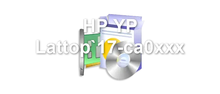 HP YP Lattop`17-ca0xxx