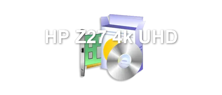 HP Z27 4k UHD