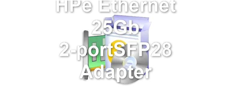 HPe Ethernet 25Gb 2-portSFP28 Adapter