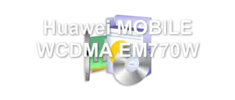 Huawei MOBILE WCDMA EM770W