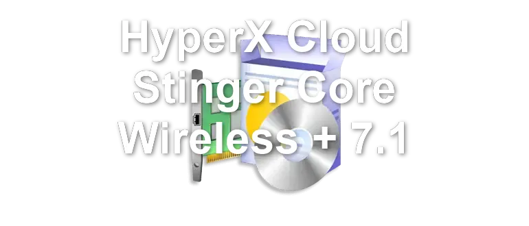 HyperX Cloud Stinger Core Wireless + 7.1