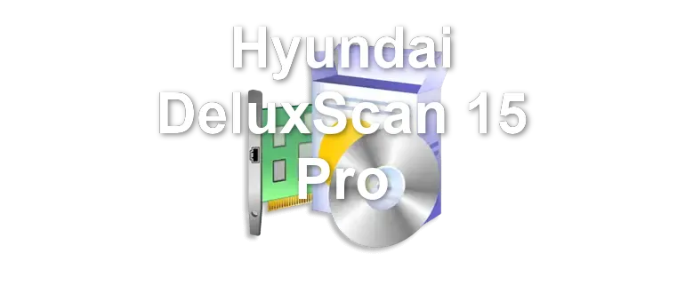 Hyundai DeluxScan 15 Pro