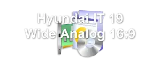 Hyundai IT 19 Wide Analog 16:9