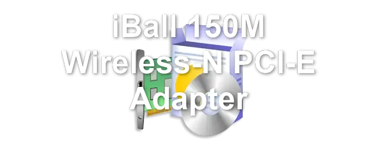 iBall 150M Wireless-N PCI-E Adapter