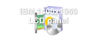 IBM 1400x1050 LCD panel