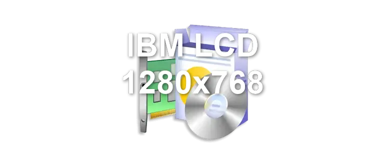 IBM LCD 1280x768