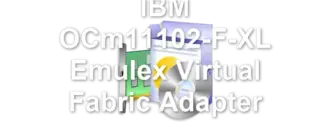 IBM OCm11102-F-XL Emulex Virtual Fabric Adapter