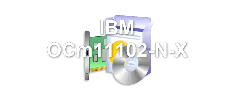 IBM OCm11102-N-X