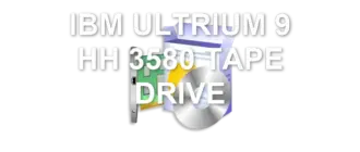 IBM ULTRIUM 9 HH 3580 TAPE DRIVE