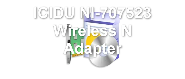 ICIDU NI-707523 Wireless N Adapter
