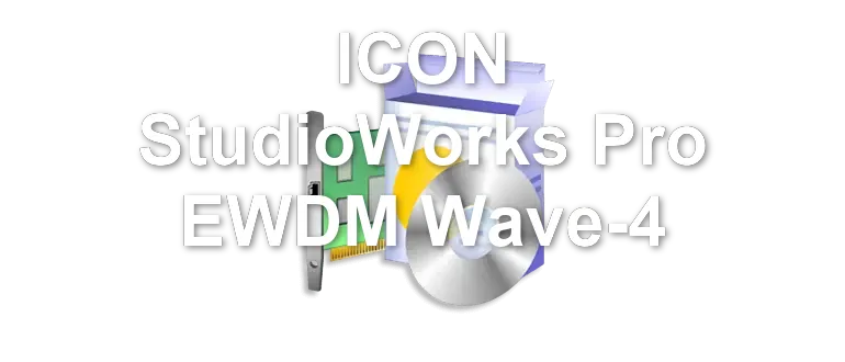ICON StudioWorks Pro EWDM Wave-4