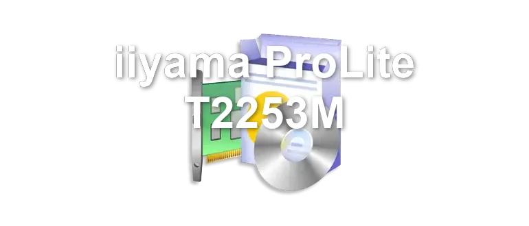 iiyama ProLite T2253M