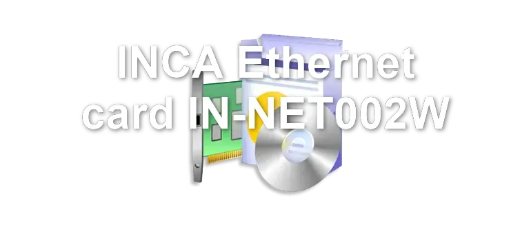 INCA Ethernet card IN-NET002W