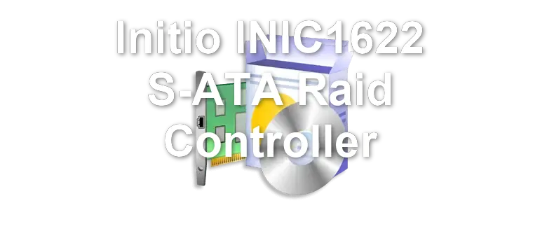 Initio INIC1622 S-ATA Raid Controller
